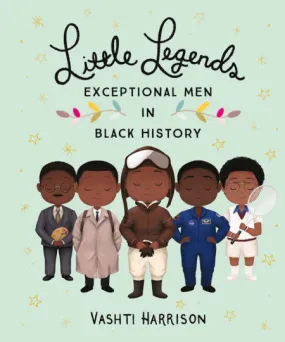 Little Legends: Exceptional Men in Black History